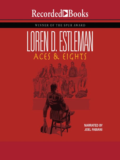 Title details for Aces & Eights by Loren D. Estleman - Wait list